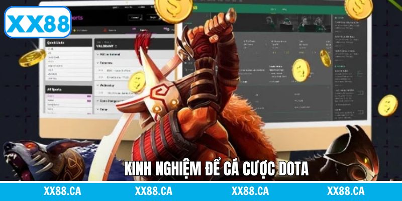 Chiến thuật thắng lớn khi áp dụng đặt cược Dota 