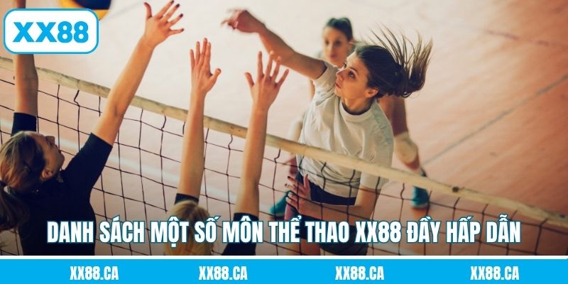 Danh sách một số môn thể thao XX88 đầy hấp dẫn
