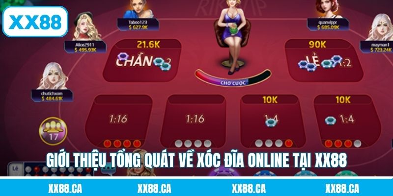 Giới thiệu tổng quát về xóc đĩa online tại XX88